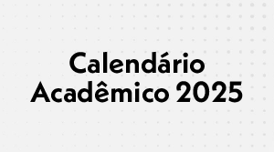 Calendário Acadêmico 2025